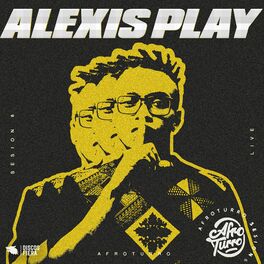 Album cover of AFROTURRO #6 - Alexis Play