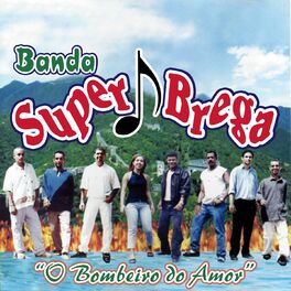 Album cover of O Bombeiro do Amor