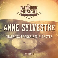 Chansons françaises à textes : Anne Sylvestre, Vol. 1