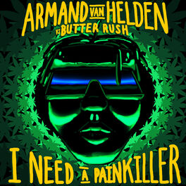 Album cover of I Need A Painkiller (Armand Van Helden Vs. Butter Rush)