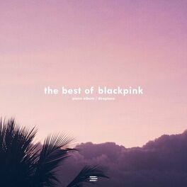 Album cover of The Best of BLACKPINK (Piano Album)