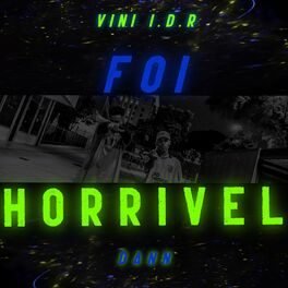 Album cover of Foi Horrível