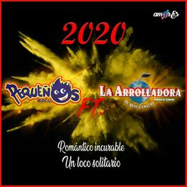 Album cover of 2020 Romántico Incurable/Un Loco Solitario