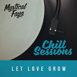 Album cover of Let Love Grow (Chill Session Remix)