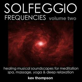 Album cover of Solfeggio Frequencies: Vol. 2, Healing Musical Soundscapes for Meditation, Spa, Yoga & Deep Relaxation