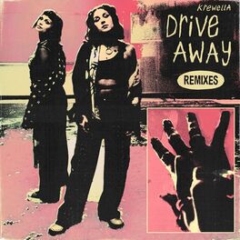Album cover of Drive Away (The Remixes)