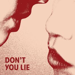 Album cover of Don't You Lie