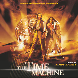 Album cover of The Time Machine (Original Motion Picture Soundtrack)