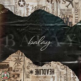 Album cover of Balay (feat. Flowzima, Lil-Joe & Slim)