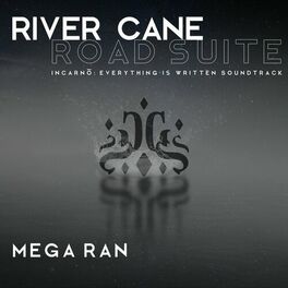 Album cover of River Cane Road Suite Incarnō: Everything Is Written (Original Soundtrack)