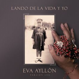 Album cover of Landó de la Vida y Yo (Versión Eva)