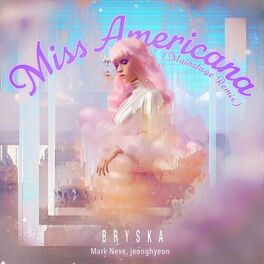 Album cover of Miss Americana (Mainstage Remix)