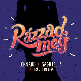 Album cover of Rázzad Meg