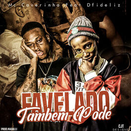 Album cover of Favelado Também Pode