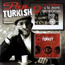 Album cover of Pop Turkish 2 (La jeune génération pop Made In Turkey)