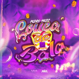 Album cover of Louca De Bala