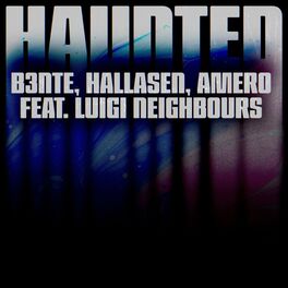 Album cover of Haunted (feat. Luigi Neighbours)