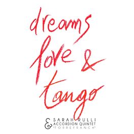 Album picture of Dreams, Love & Tango