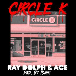 Album cover of Circle K (feat. Ace)