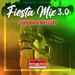 Album cover of Fiesta Mix 3.0 Sonora Malecon
