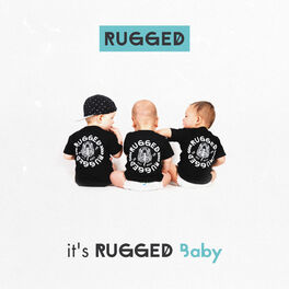 Album cover of It's RUGGED Baby