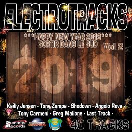 Album cover of Electrotracks Happy New Year 2019, Vol. 2 (Sortir Dans Le Sud)