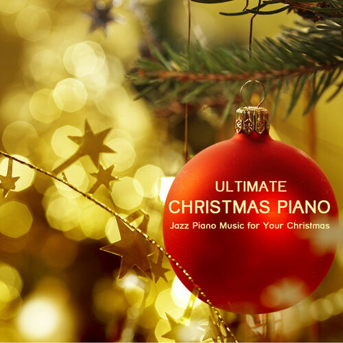 クリスマスソング ピアノ Master クリスマスソング ピアノ ジャズ Christmas Piano Lyrics And Songs Deezer