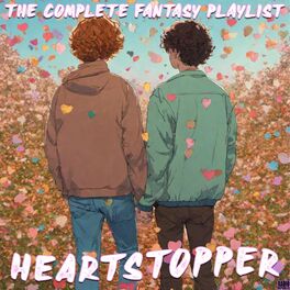 Album cover of Heartstopper- The Complete Fantasy Playlist