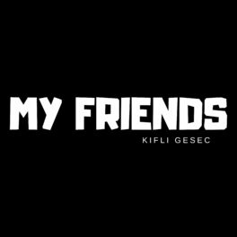 Album cover of My Friends (Remix)
