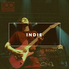 Album cover of 100 Greatest Indie: The Best Guitar Pop Rock