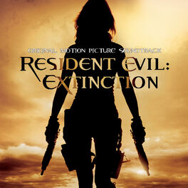 Album cover of Resident Evil: Extinction (Original Motion Picture Soundtrack)