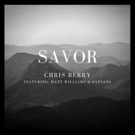 Album cover of Savor (feat. Matt Williams & Satsang)