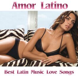 Album cover of Amor Latino (Best Latin Music Love Songs)