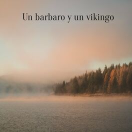 Album cover of Un barbaro y un vikingo