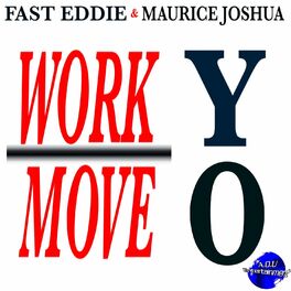 Album cover of Work Yo Move Yo