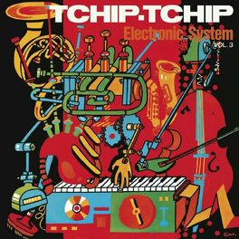 Album cover of Tchip Tchip, Vol. 3