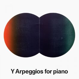 Album cover of Y Arpeggios for Piano