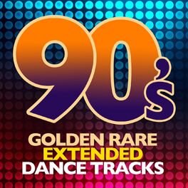 Album cover of 90's Golden Rare Extended Dance Tracks