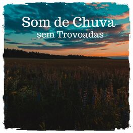 Album cover of Som de Chuva sem Trovoadas