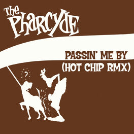 Album cover of Passin' Me By (Hot Chip Remix)