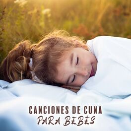 Album cover of Canciones de Cuna para Bebés: Sonidos Pacíficos de la Naturaleza para Que el Bebé Duerma