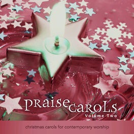 Album cover of PraiseCarols: Christmas Carols For Contemporary Worship (Vol. 2)