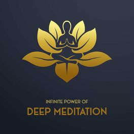 Album cover of Infinite Power of Deep Meditation