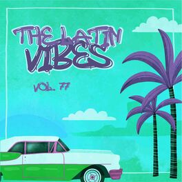 Album cover of The Latin Vibes, Vol. 77