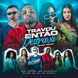Album cover of Travou Então Destrava (Trava Trava)