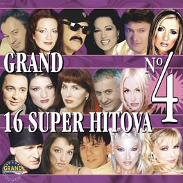 Album cover of Grand 16 Super Hitova, Vol. 4