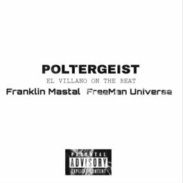 Album cover of POLTERGEIST (feat. Franklin Mastal & EL VILLANO)