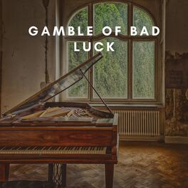 Album cover of Gamble Of Bad Luck