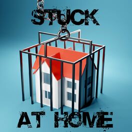Album cover of Stuck At Home