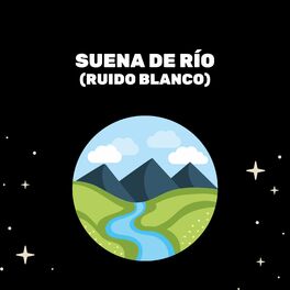 Album cover of Suena De Río (Ruido Blanco)